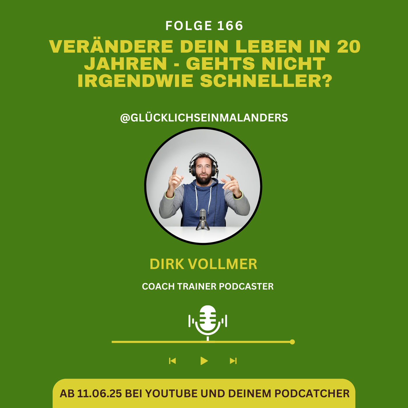 Verändere dein Leben in 20 JAHREN!