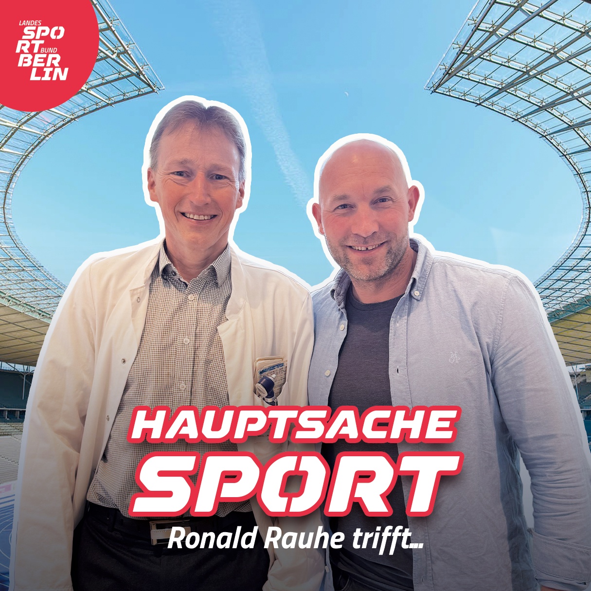 Hauptsache Sport – Ronald Rauhe trifft Prof. Dr. Bernd Wolfarth