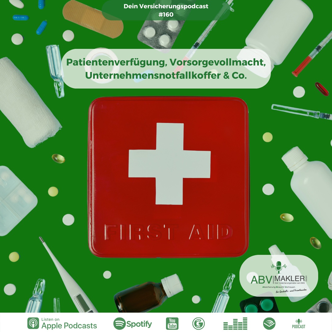 📣 Patientenverfügung, Vorsorgevollmacht, Unternehmensnotfallkoffer & Co. 🎙️