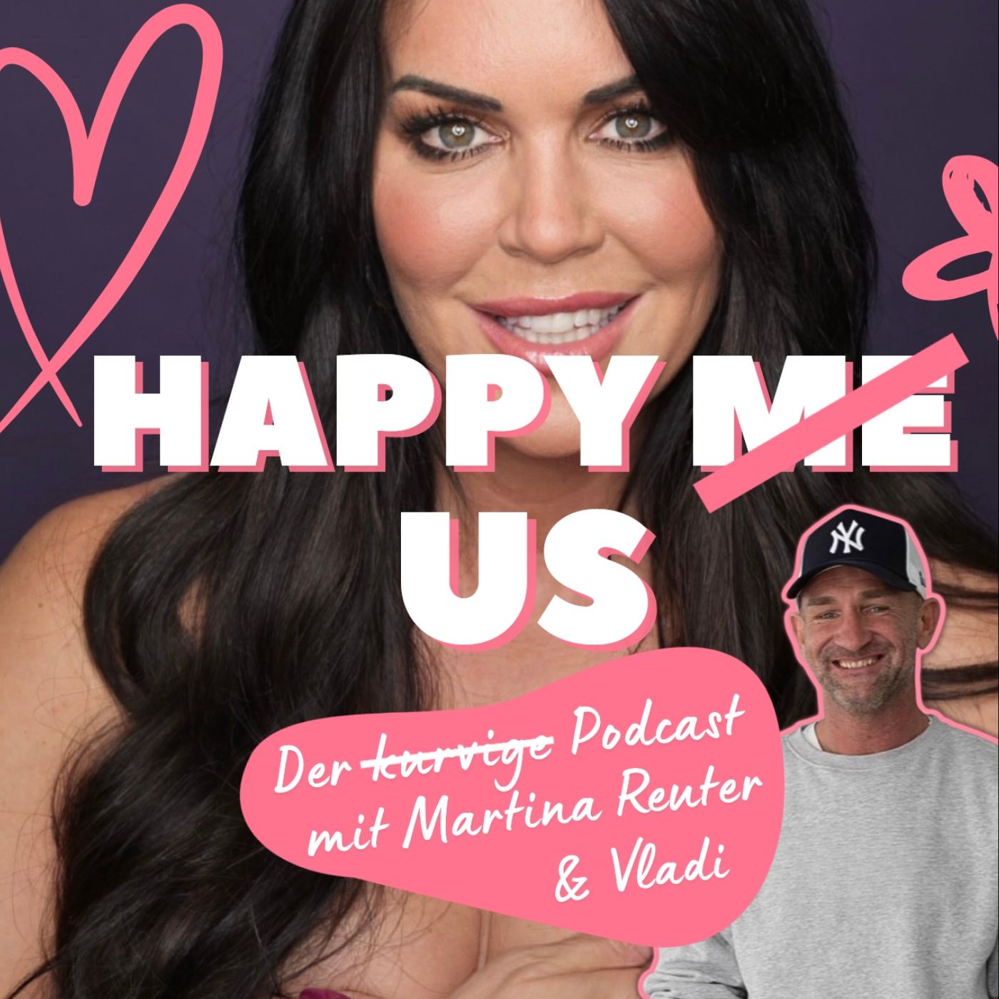 Happy Us - Der Podcast von Martina Reuter & Vladi