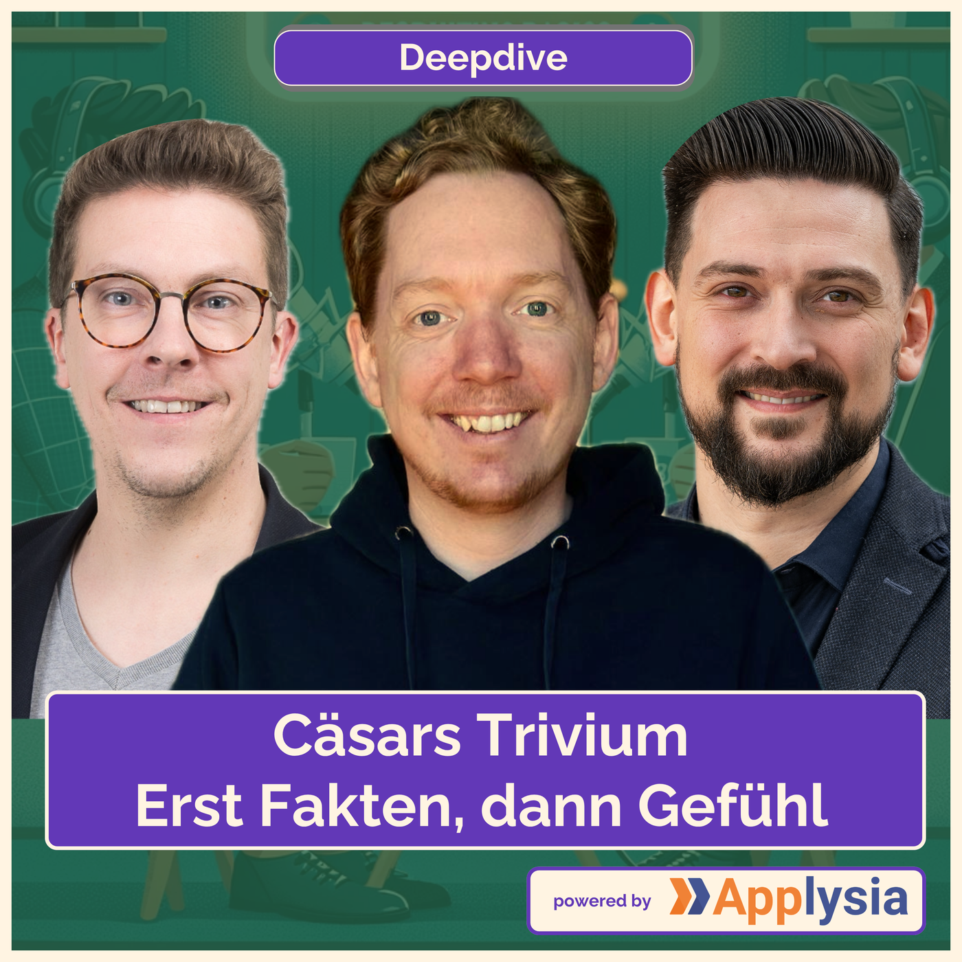 Cäsars Trivium - Erst Fakten, dann Gefühl