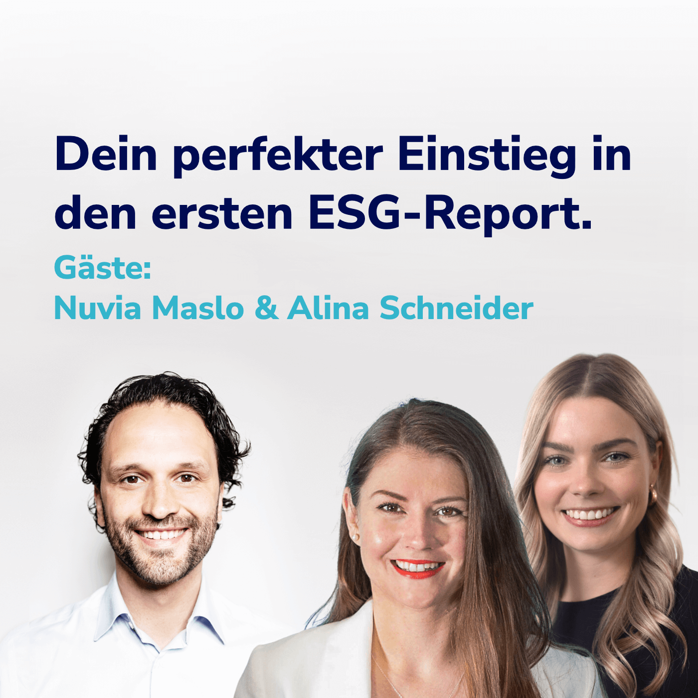 #23 Nachhaltigkeitsbericht mit Wirkung - Grundlagen für den perfekten ESG-Report I Mit Nuvia Maslo & Alina Schneider