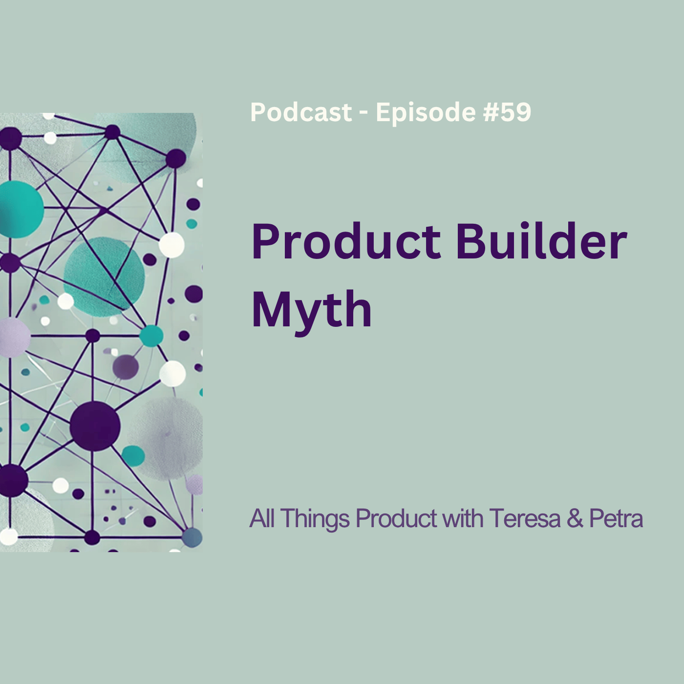 Product Builder Myth