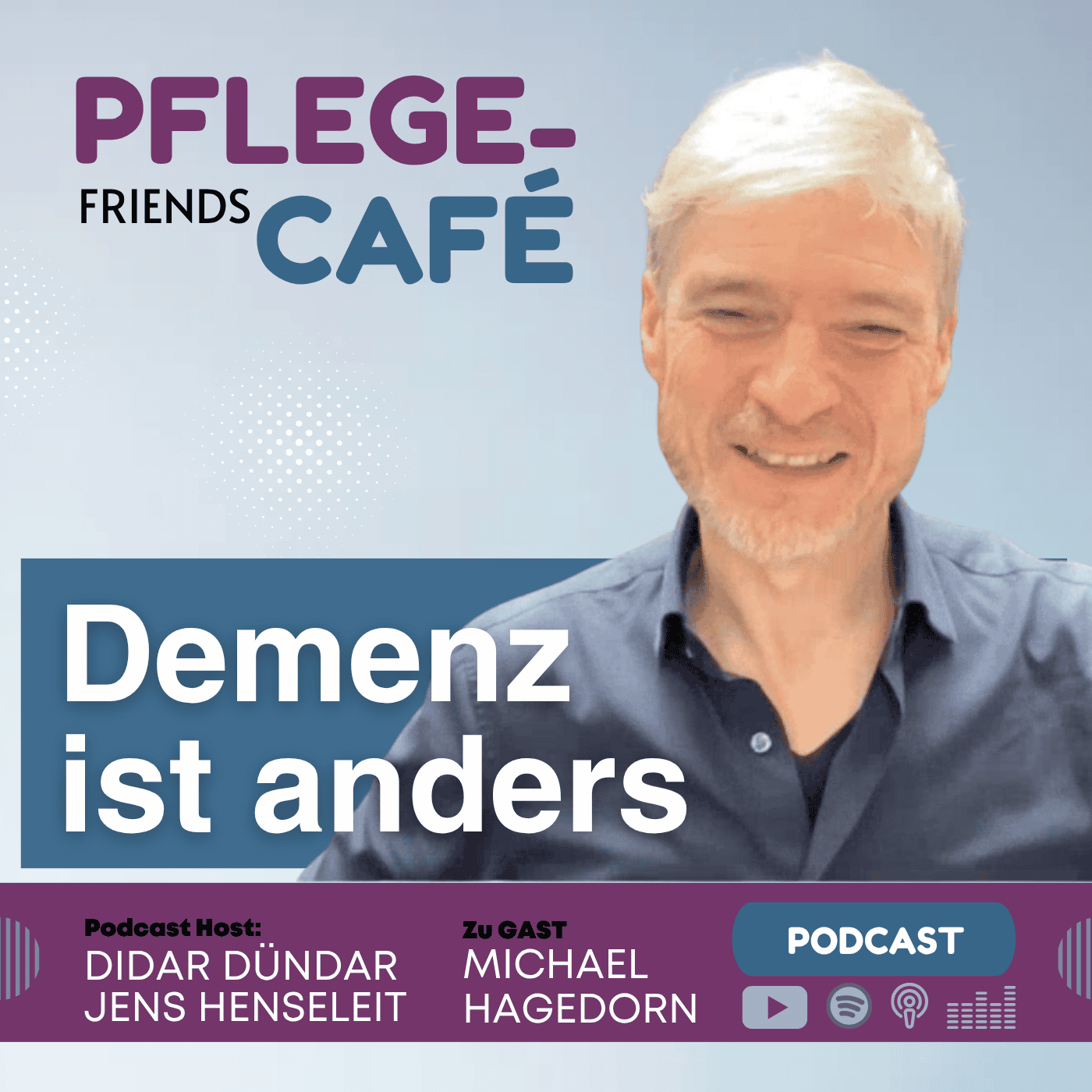 Was wir von Menschen mit Demenz lernen können mit Michael Hagedorn