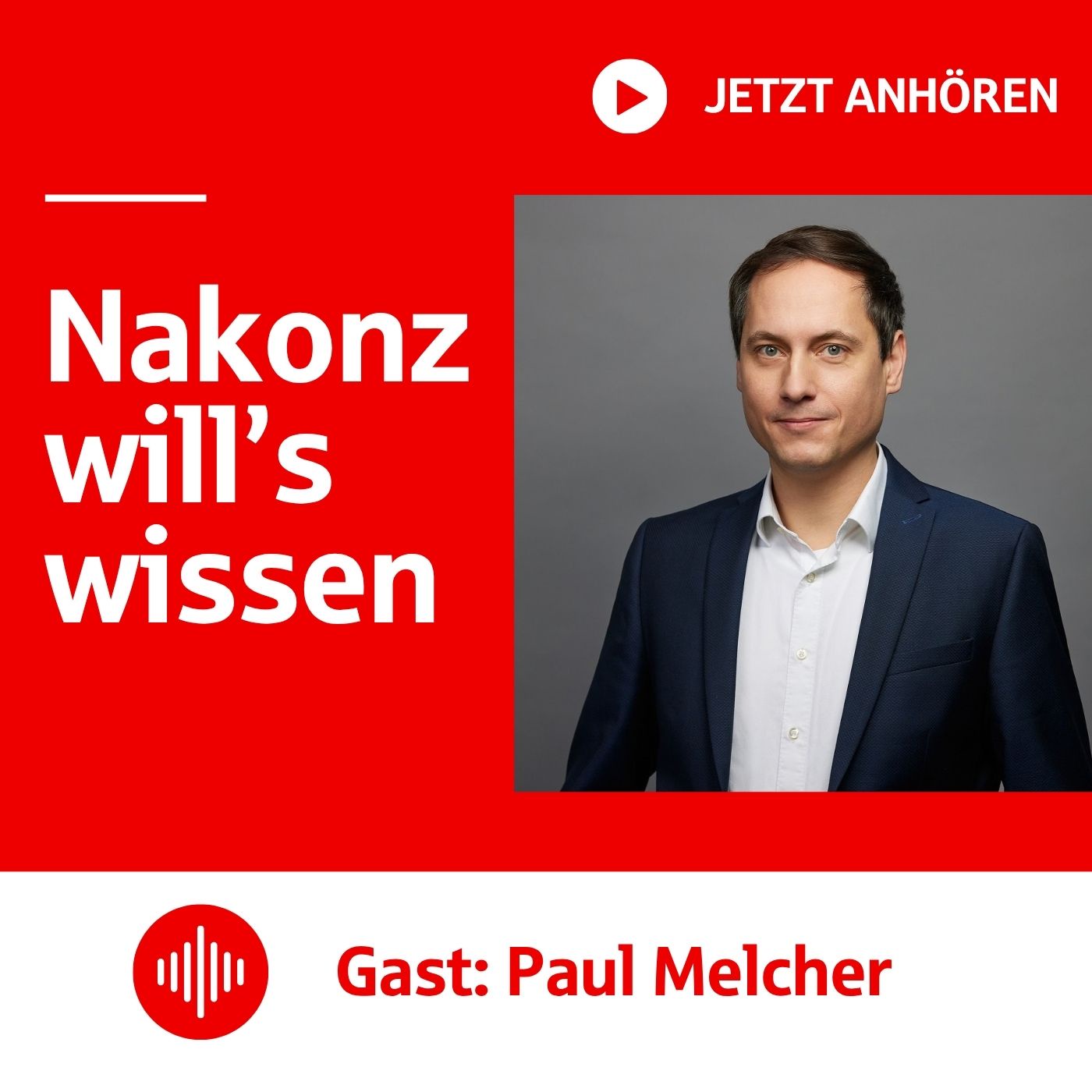 #21 Nakonz will's wissen ... mit Paul Melcher