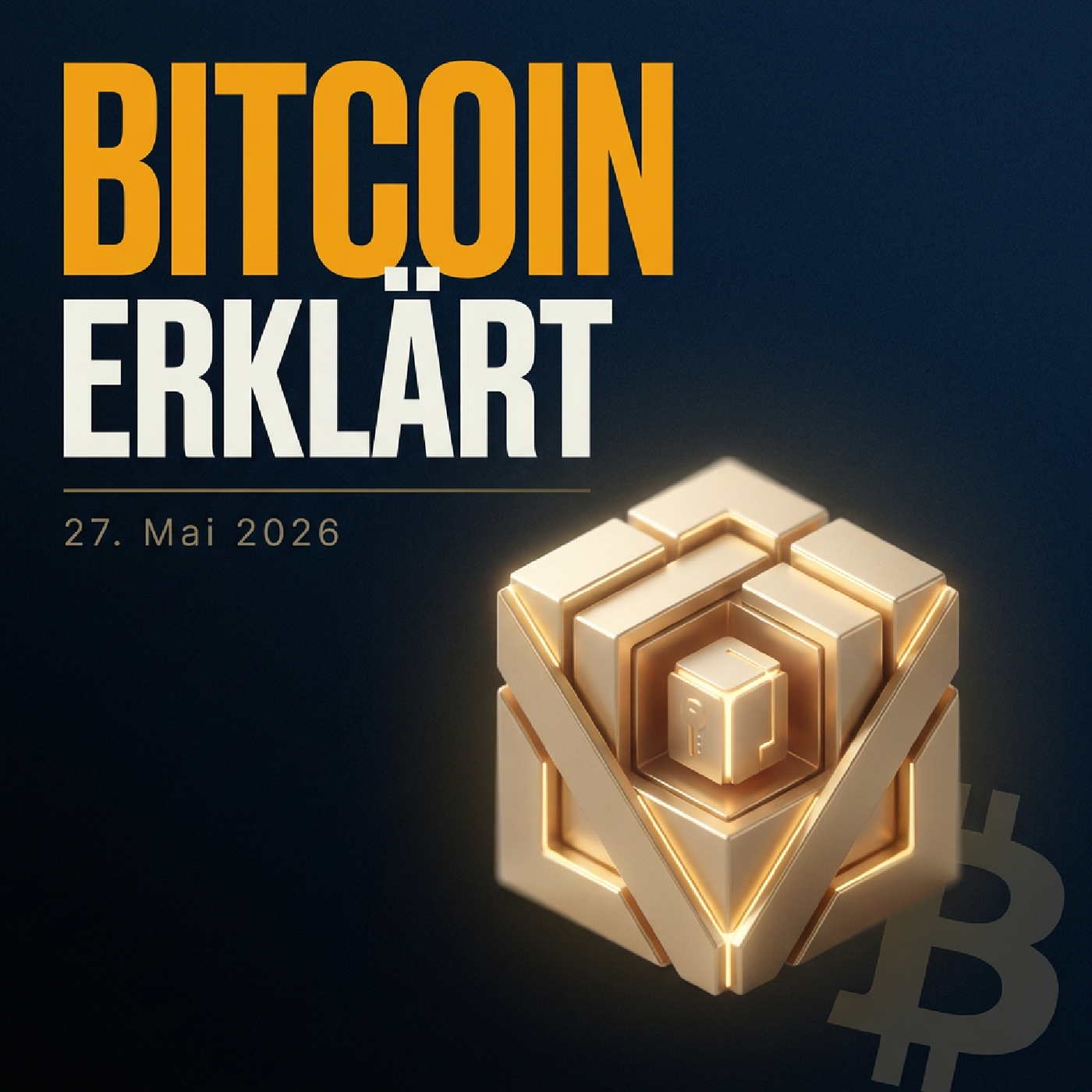 Bitcoin Erklärt · 27.05.2026 — Bitcoin Cold Storage: Die sicherste Art der Verwahrung