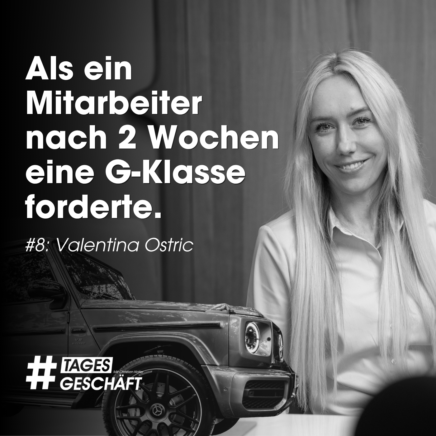 Als ein Mitarbeiter nach 2 Wochen eine G-Klasse forderte – Valentina Ostric | #Tagesgeschäft Folge 8