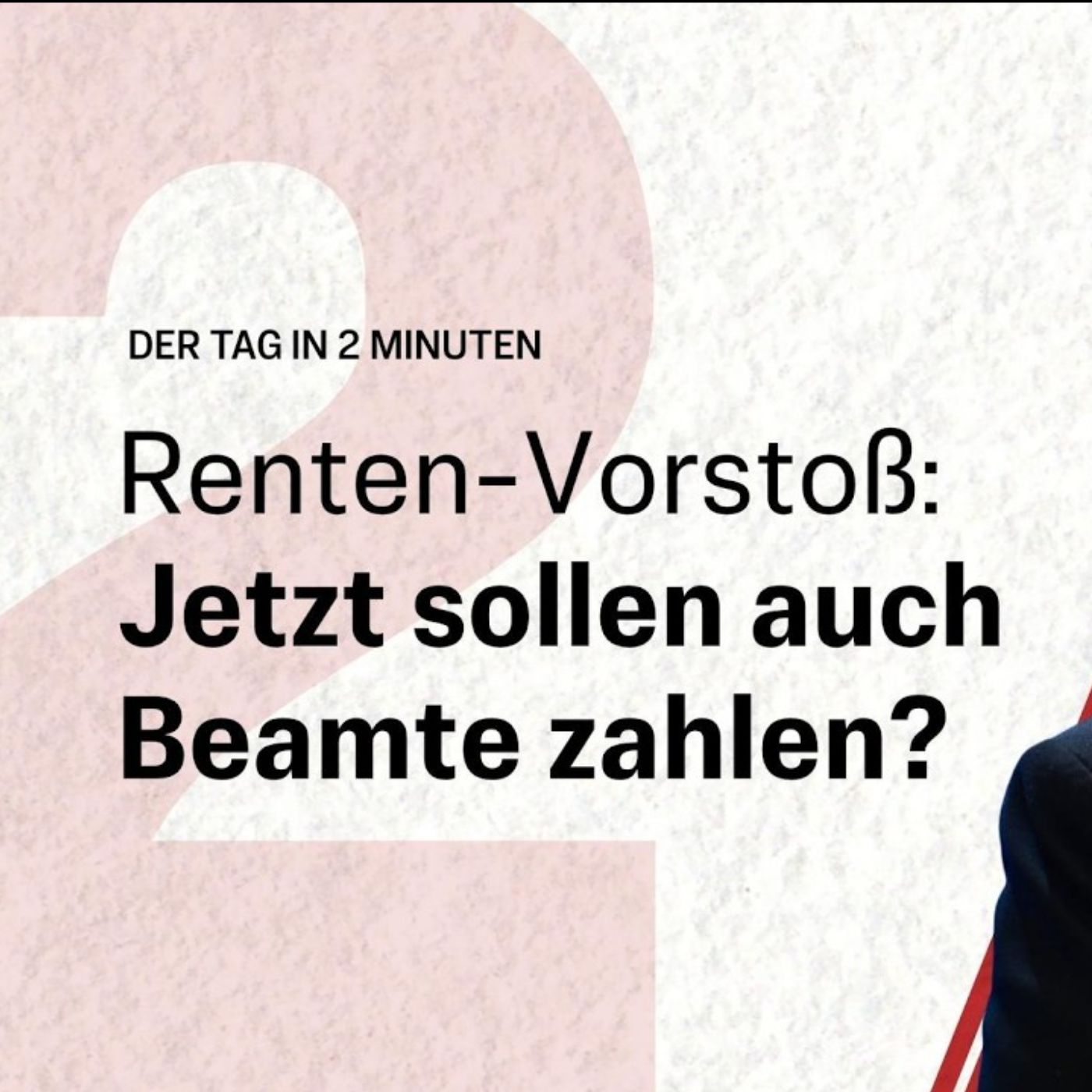 Bas fordert Rentensystem für alle | Der Tag in 2 Minuten
