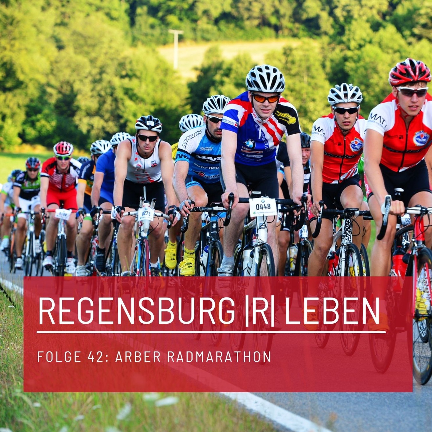 REGENSBURG |R| LEBEN - Folge 42 - Arber Radmarathon