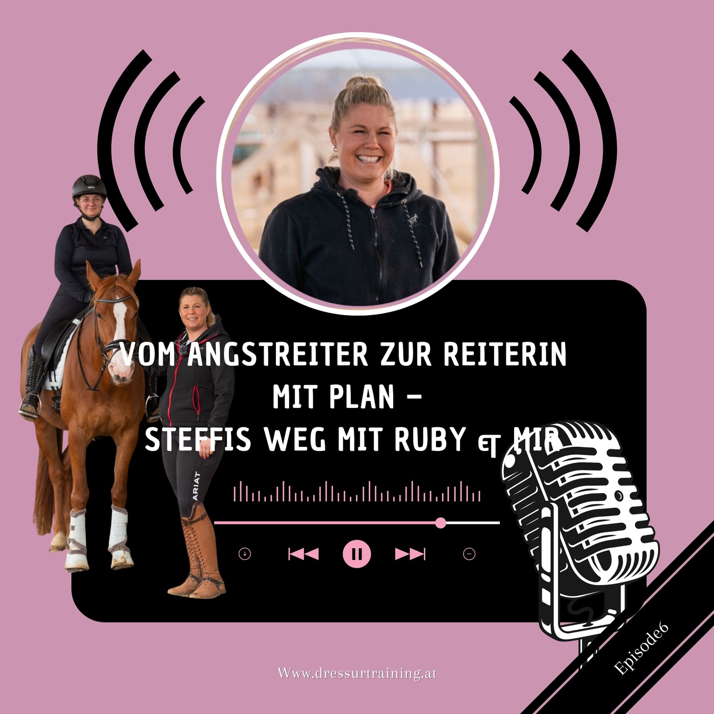 Vom Angstreiter zur Reiterin mit Plan – Steffis Weg mit Ruby & mir