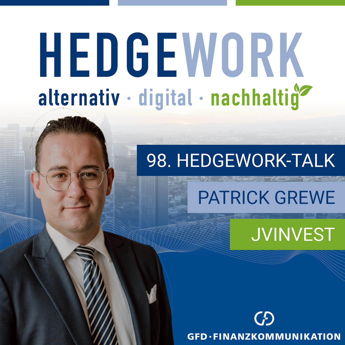 Was konservatives Investieren heute leisten muss #98 mit Patrick Grewe