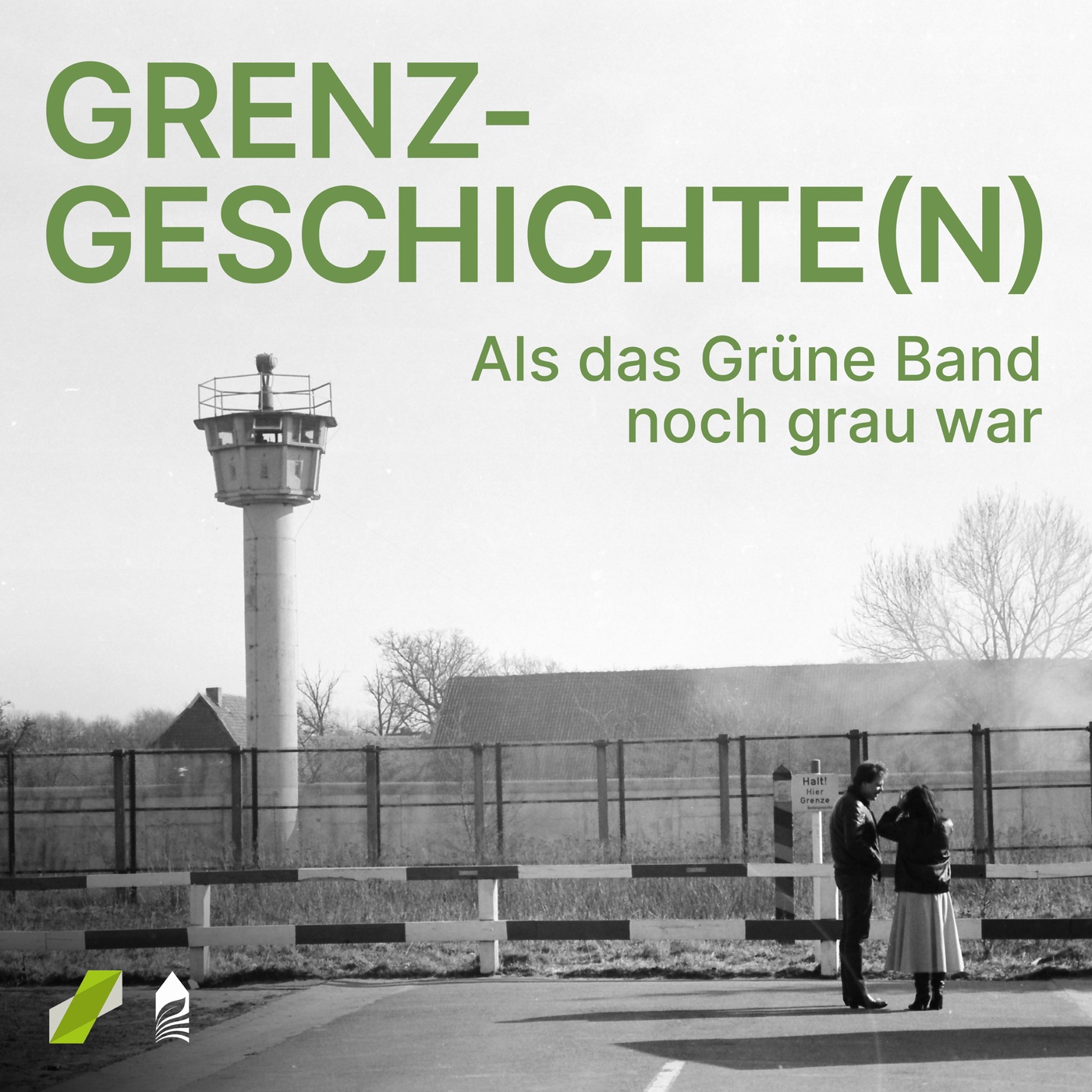 Grenzgeschichte(n): Als das Grüne Band noch grau war