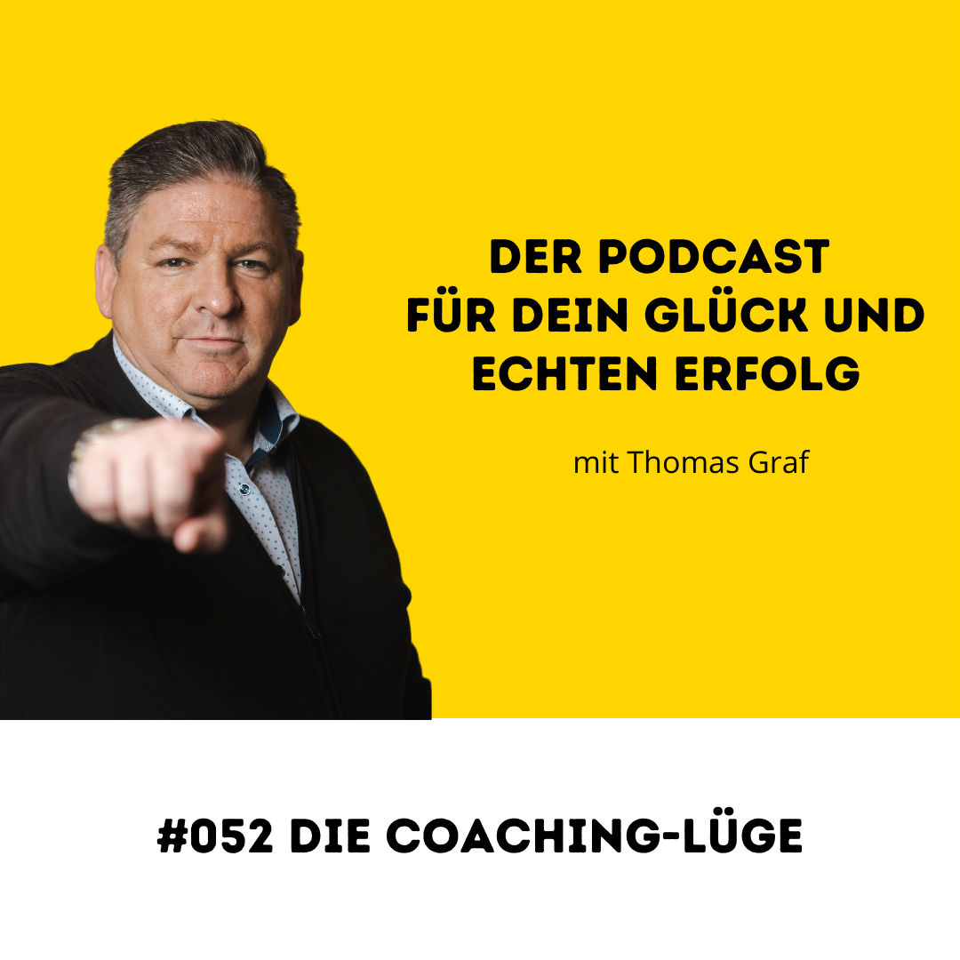 #052 Die Coaching-Lüge