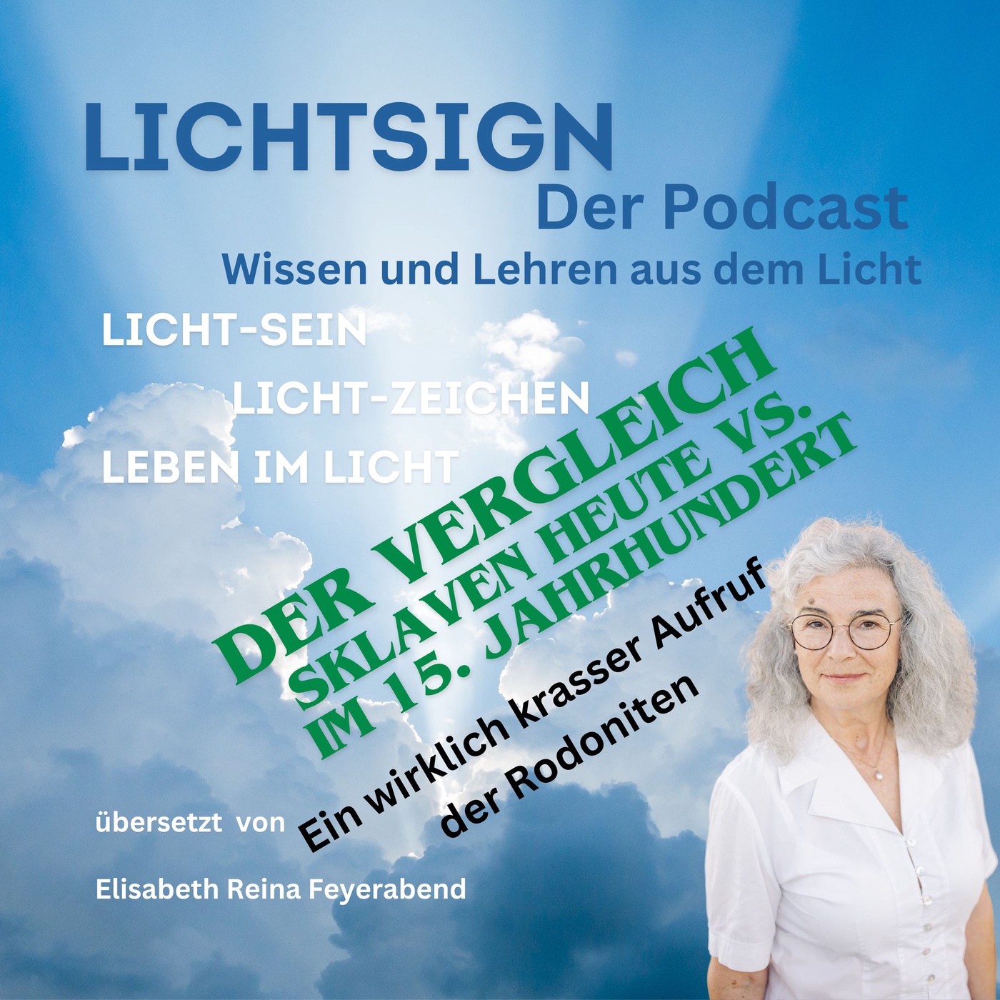 Folge 9 Der Vergleich - Sklaven heute vs. im 15. Jahrhundert - ein wirklich krasser Aufruf der Rodoniten