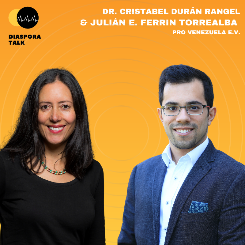 #21 mit Cristabel Durán und Julián Ferrín, Pro Venezuela e.V.