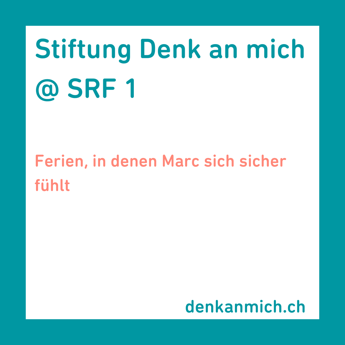 Ferien, in denen Marc sich sicher fühlt