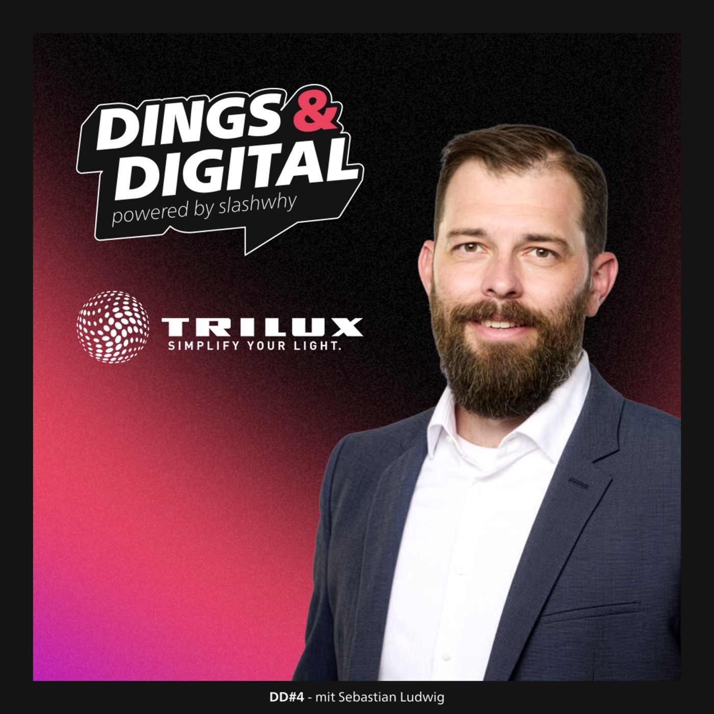 Licht: Mehr als nur Beleuchtung? So sieht Trilux die Zukunft der Branche - mit Sebastian Ludwig von Trilux (DD#4)