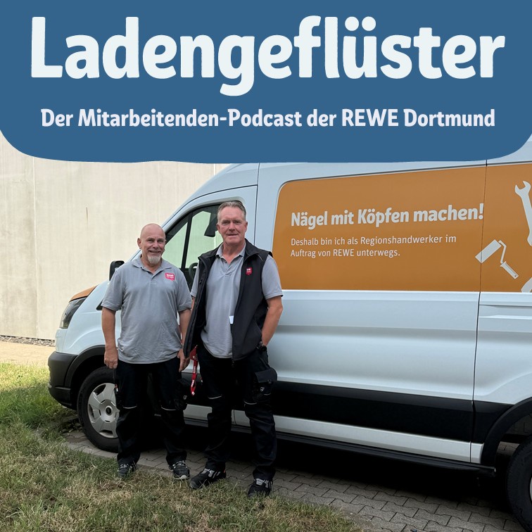 #45 Handwerklich unterwegs für die REWE Dortmund