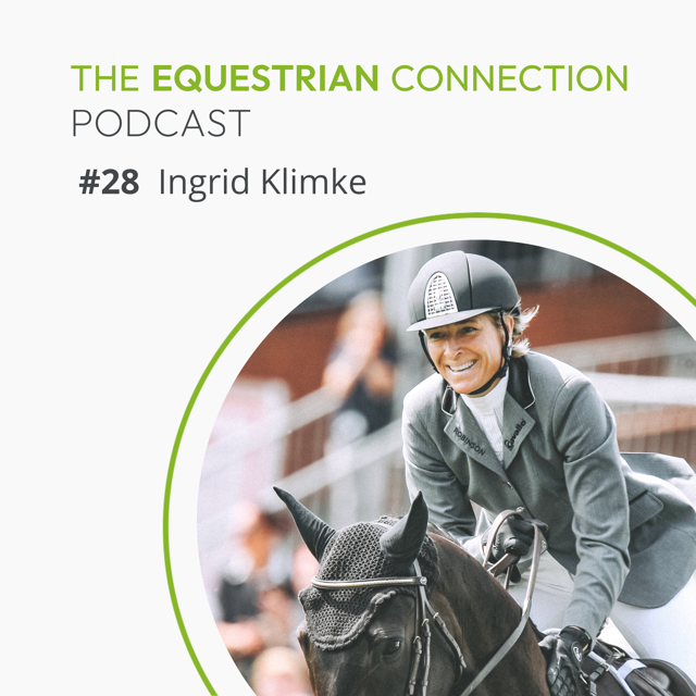 #28 Finding Success In and Out of the Saddle with Ingrid Klimke