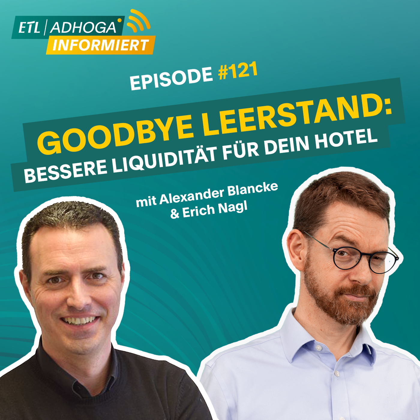 #121 | Goodbye Leerstand: Bessere Liquidität für dein Hotel