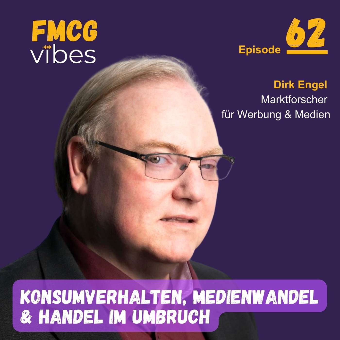62: Konsumverhalten, Medienwandel & Handel im Umbruch