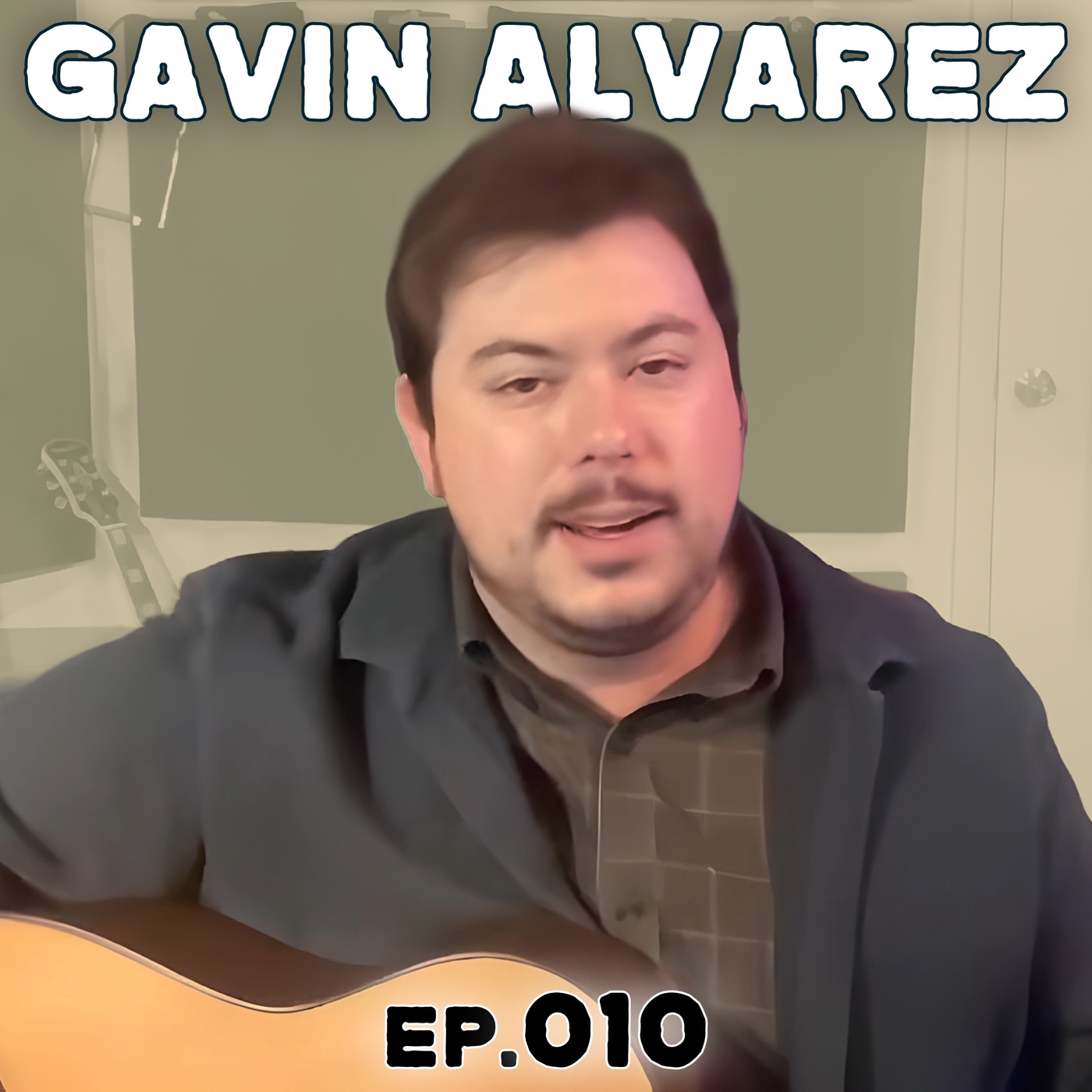 010 - Gavin Alvarez (songwriting, acoustics, top 3 albums, hideaway deep dive)