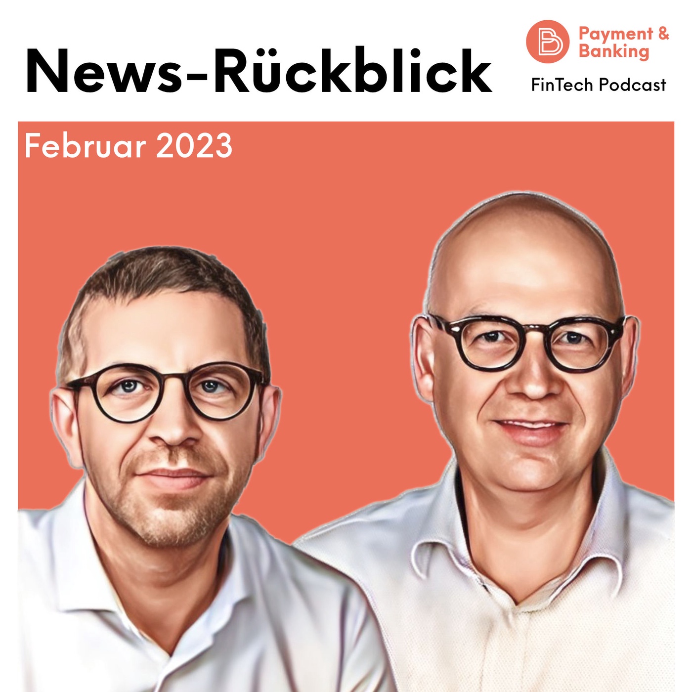 #419 -  News-Rückblick Februar 2023: Twitter beantragt Payment-Lizenz und mehr