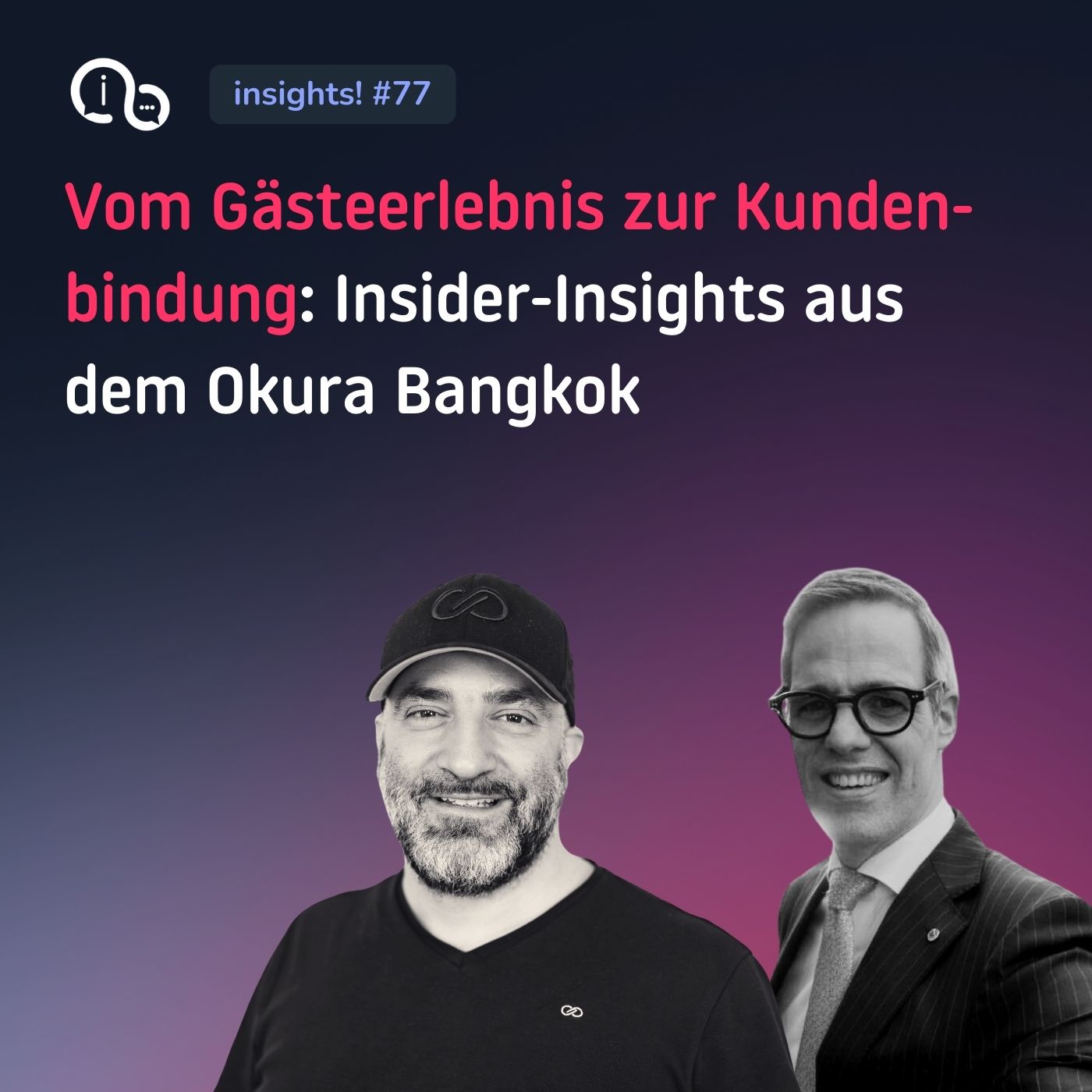 77 Vom Gästeerlebnis zur Kundenbindung: Insider-Insights aus dem Okura Bangkok