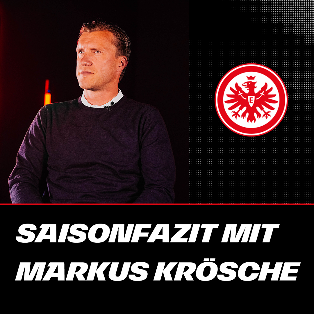 Markus Krösche | Saisonfazit 2022/23