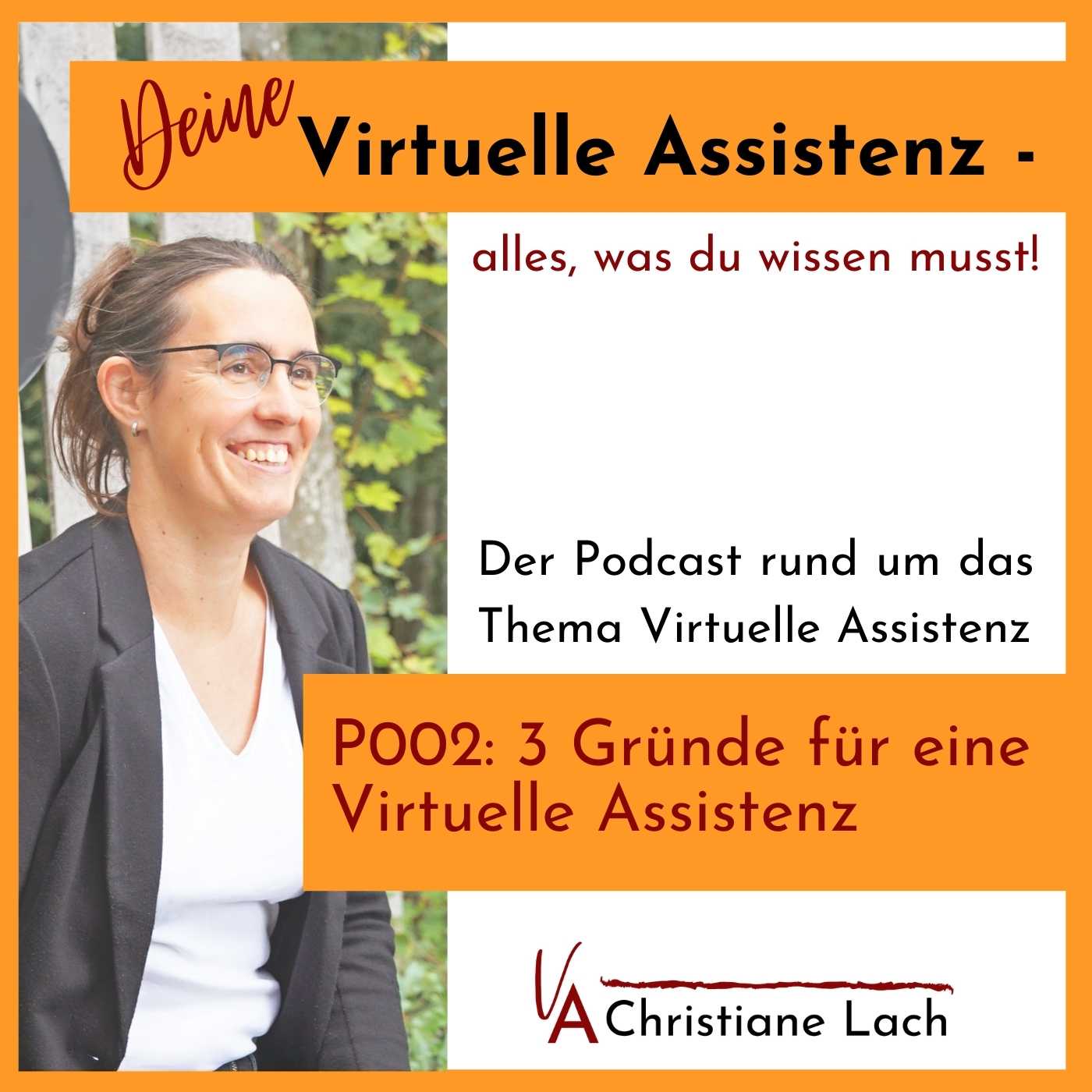 P002 - 3 Gründe für eine Virtuelle Assistenz