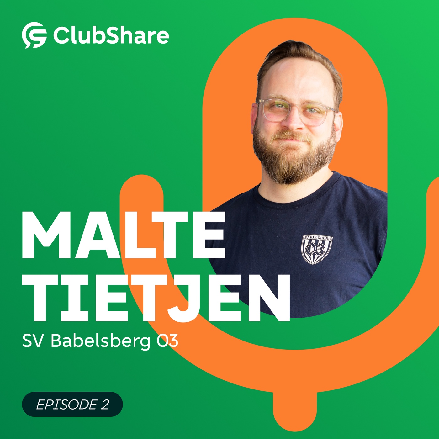 #2 Der ClubShare Podcast: Malte Tietjen (SV Babelsberg) zur digitalen Vereinsarbeit