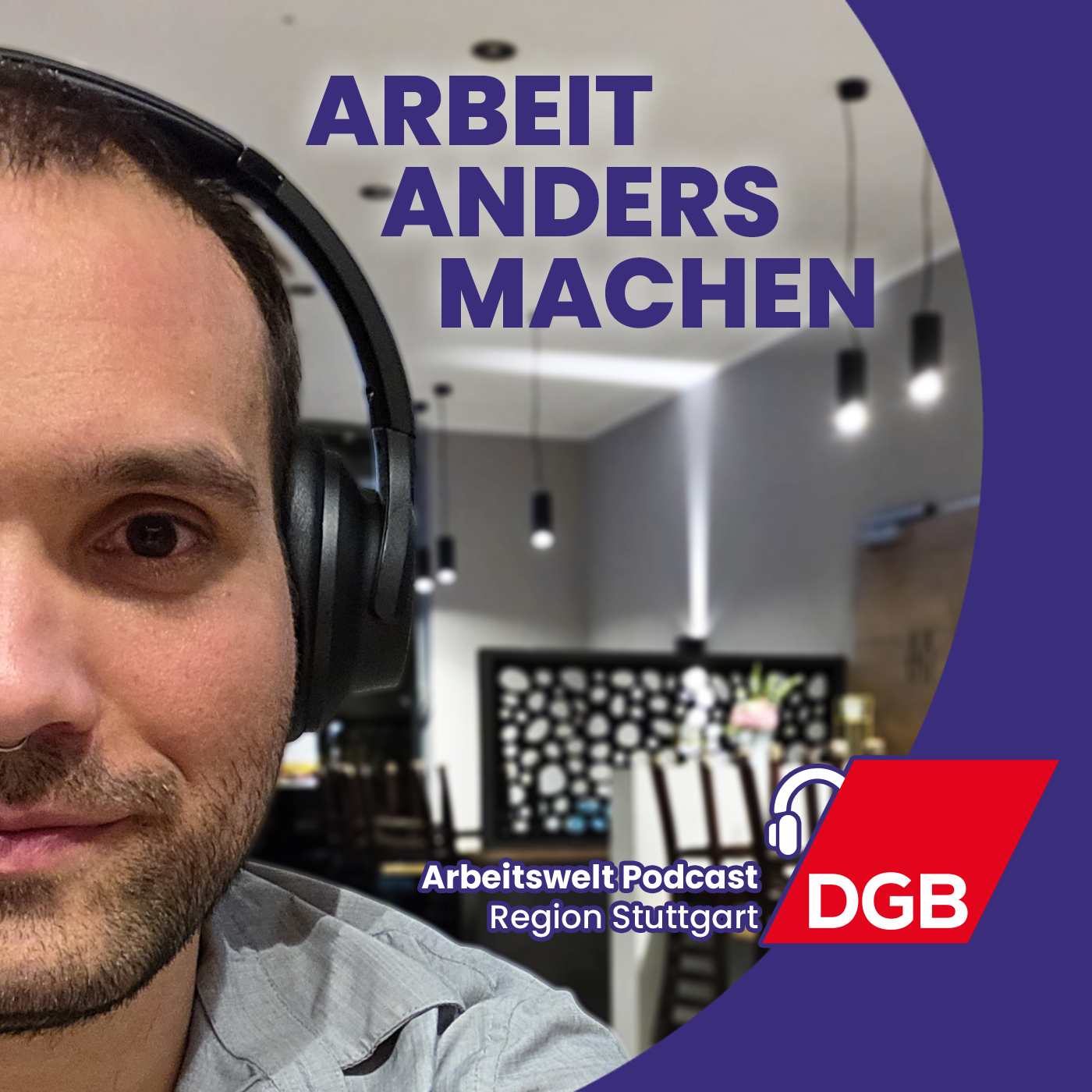Arbeitswelt Podcast | DGB-Region Stuttgart