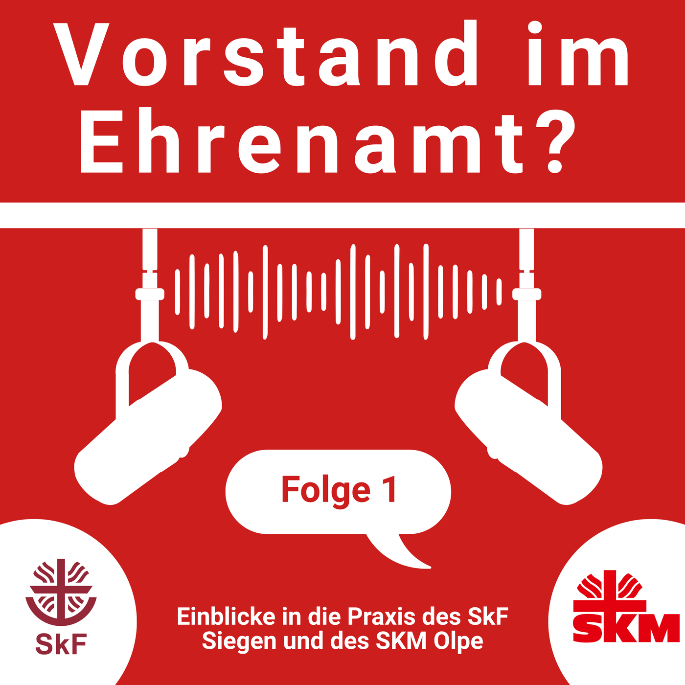Vorstand im Ehrenamt, Folge 1: Einblicke in die Praxis des SkF Siegen und des SKM Olpe