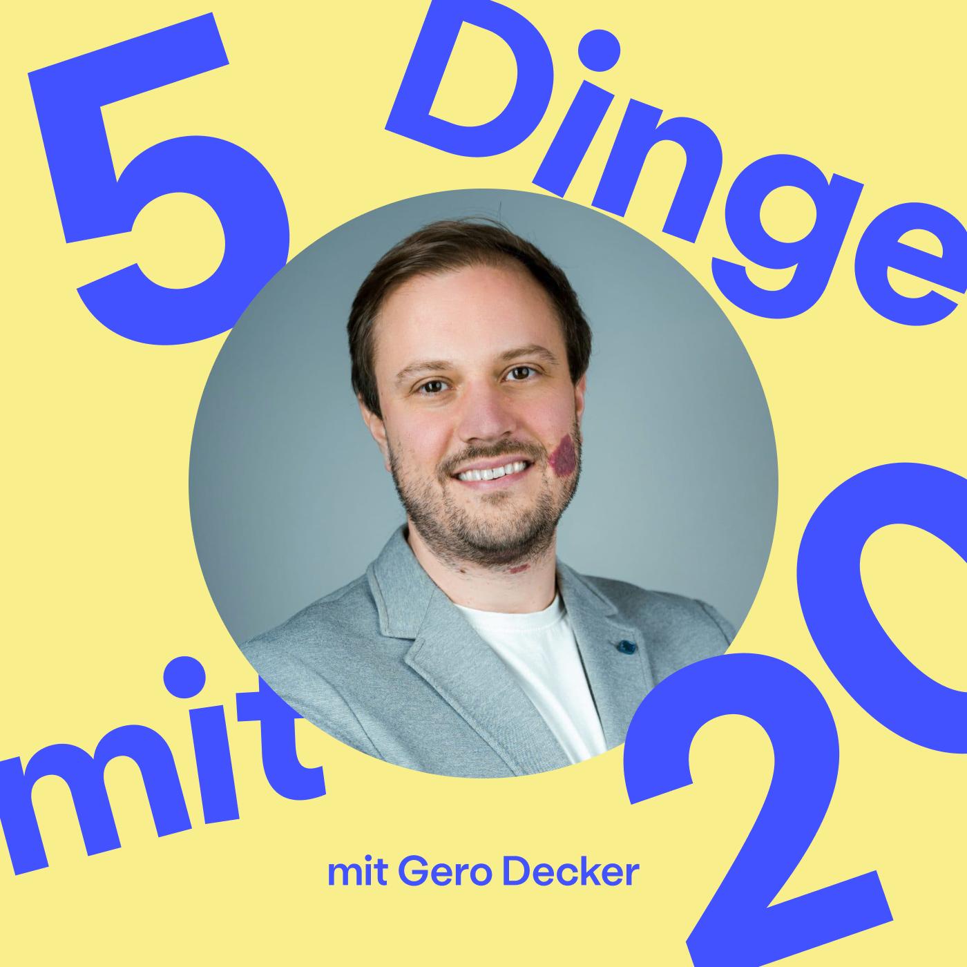 Gero Decker: 5 Dinge, die ich gerne mit 20 gewusst hätte | #Erfolgsstrategien 💪🏻