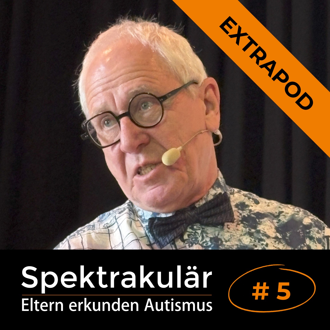 Spektrakulär - Extrapod 5: Wie schaffen wir für unsere autistischen Kinder Vorhersagbarkeit?
