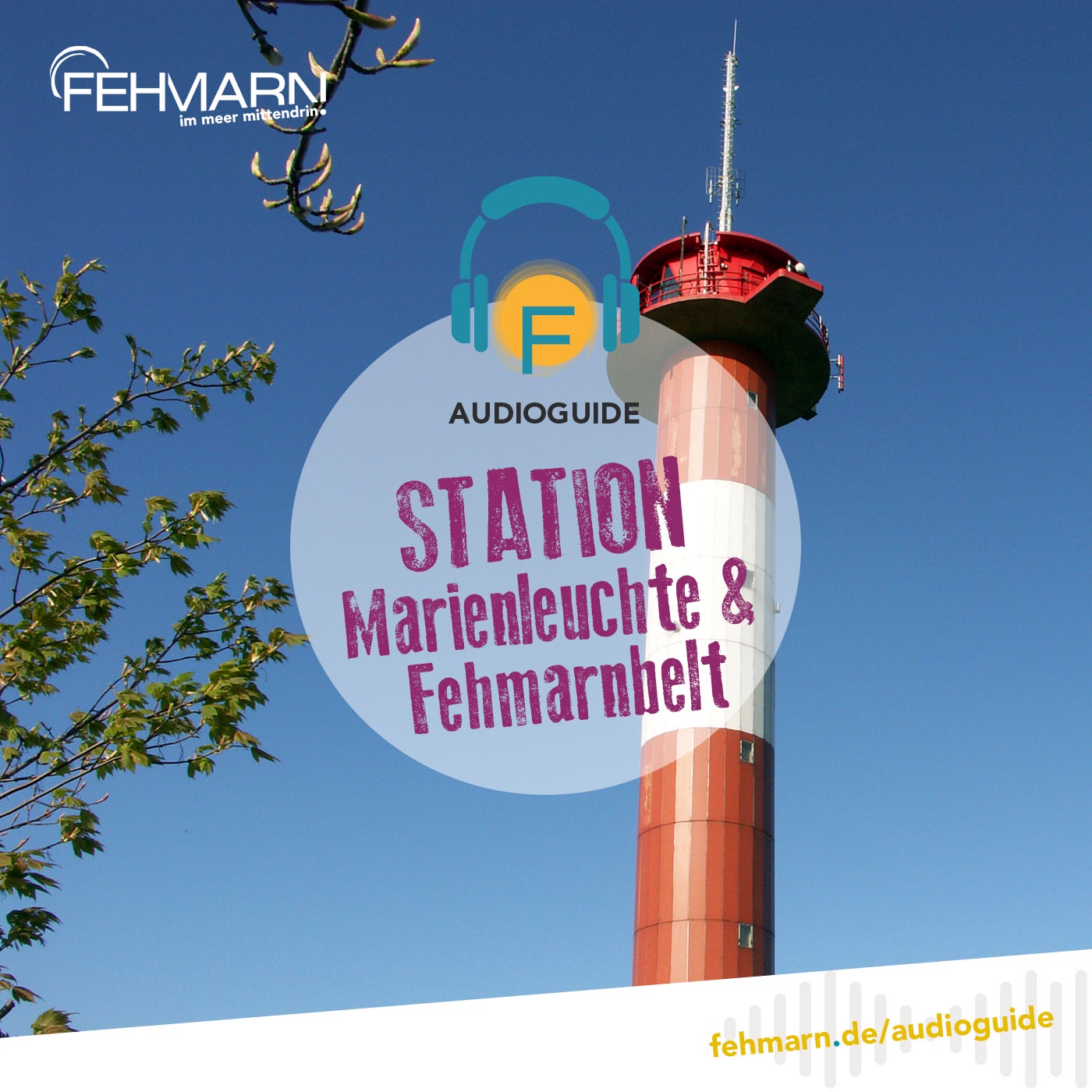 Marienleuchte & Fehmarnbelt - Audioguide Fehmarn