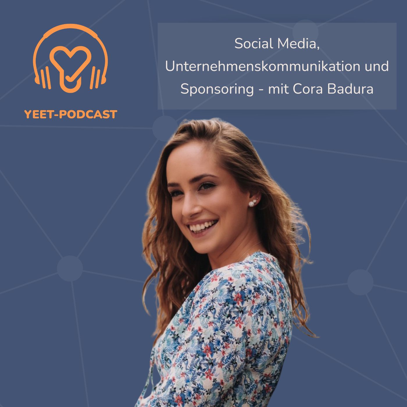 Social Media, Unternehmenskommunikation und Sponsoring - mit Cora Badura
