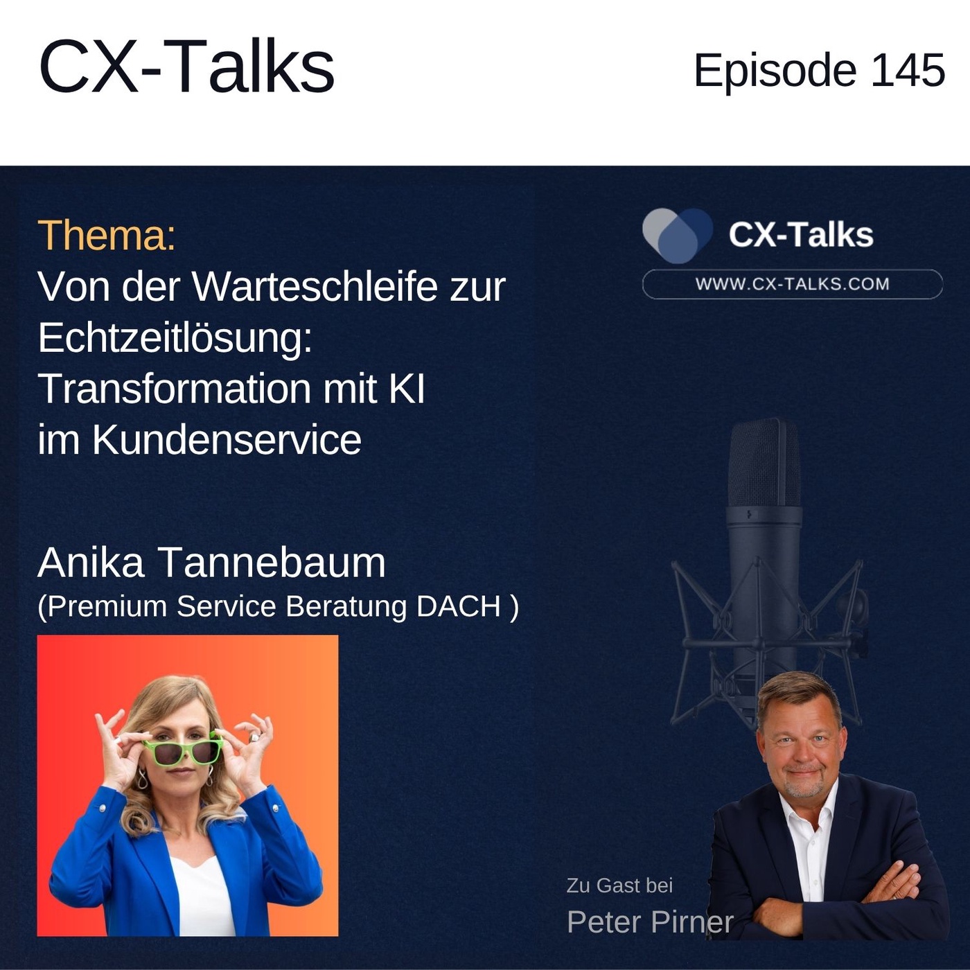 #145 Von der Warteschleife zur Echtzeitlösung: Transformation mit KI im Kundenservice mit Anika Tannebaum 