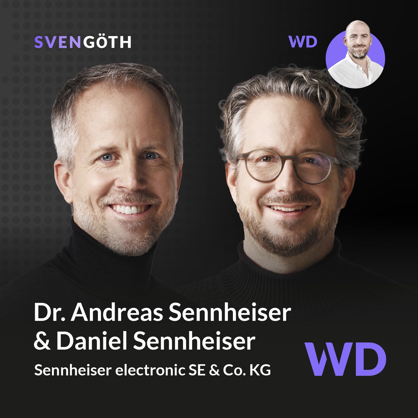 Tradition trifft Innovation – Daniel & Andreas Sennheiser über 80 Jahre Sound, Mut & Visionen
