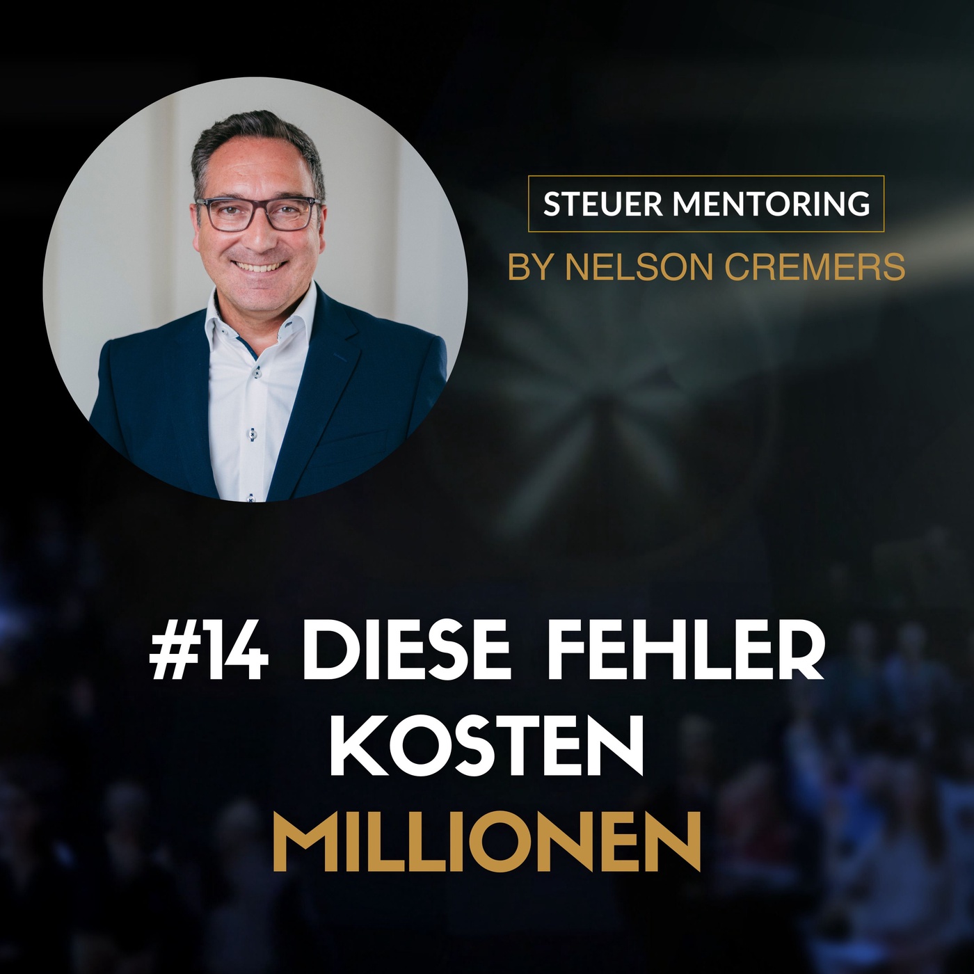 #14 10 Steuerfehler, die Unternehmer Millionen kosten