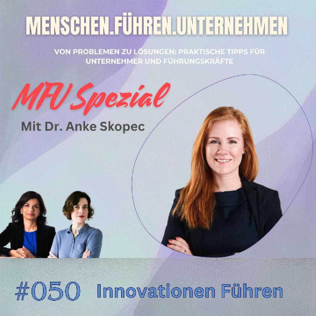 #050 I MFU Spezial: Innovationen Führen