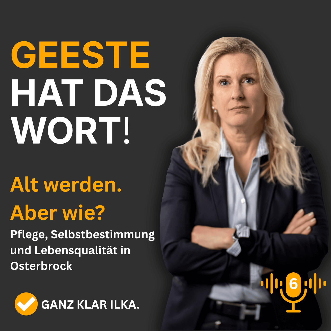 Folge 6: Alt werden. Aber wie? - Pflege, Selbstbestimmung und Lebensqualität in Osterbrock