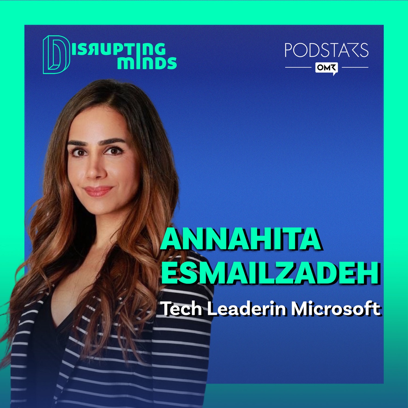 #7 mit Microsoft Tech Leaderin Annahita Esmailzadeh