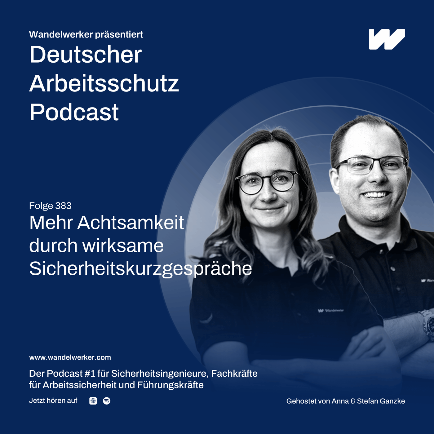 #383 Mehr Achtsamkeit durch wirksame Sicherheitskurzgespräche