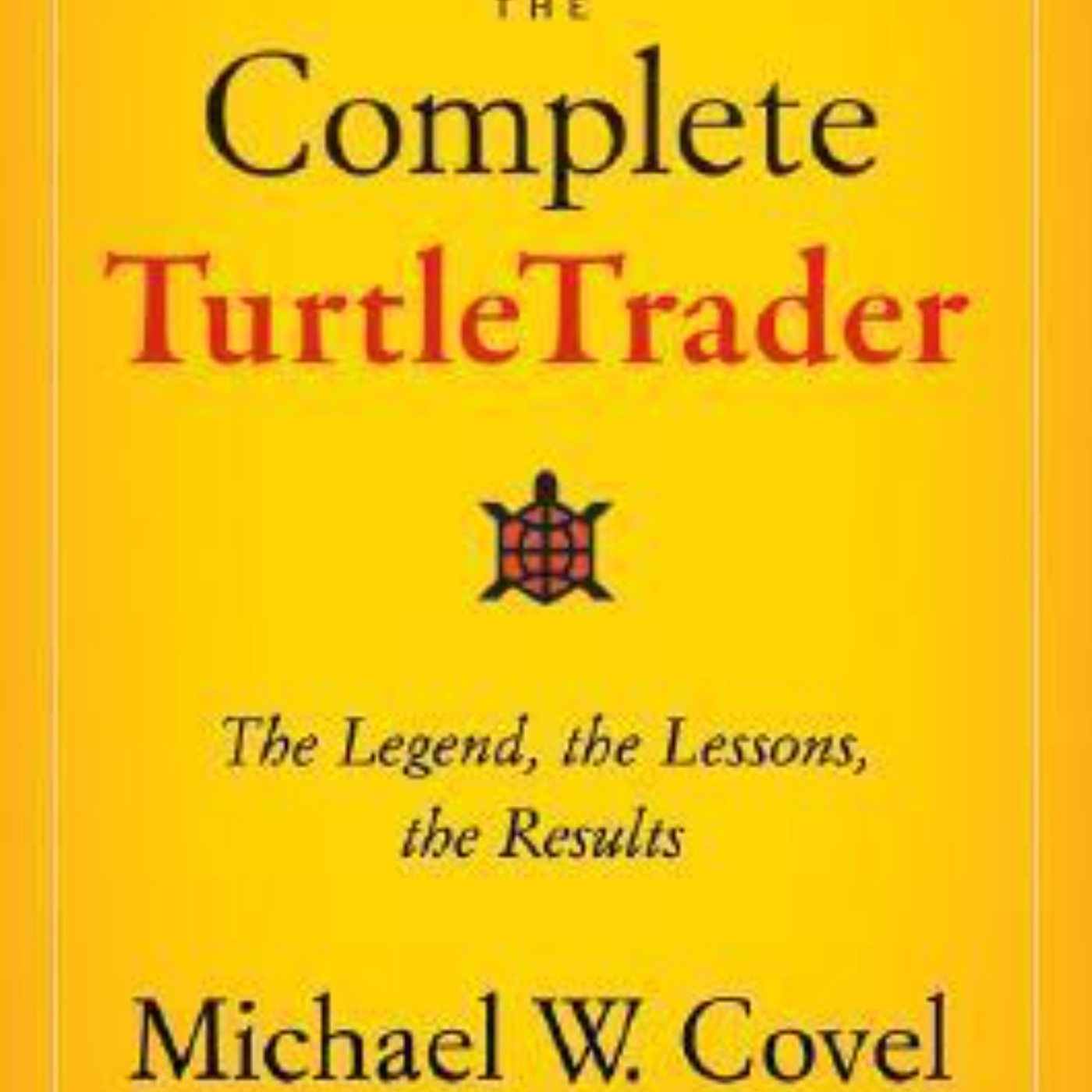 The Complete TurtleTrader: An Engaging Audio Summary of Trading Success Secrets