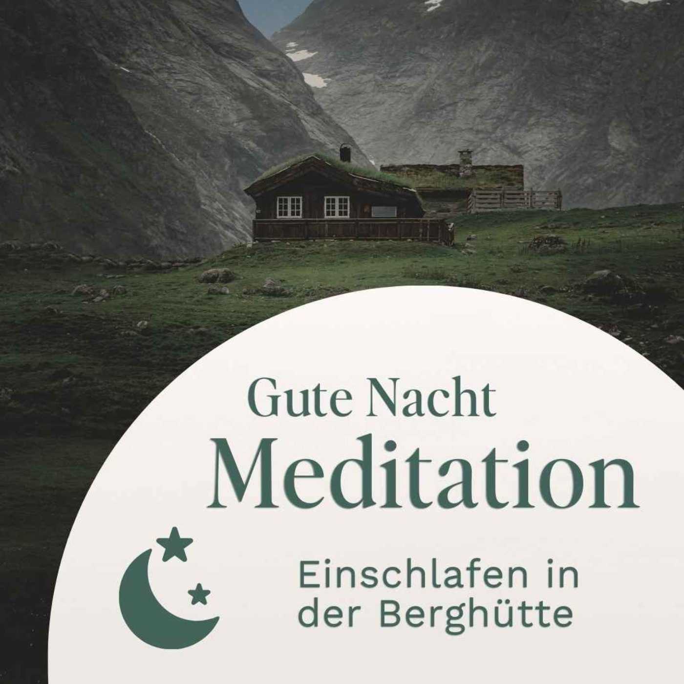 Gute Nacht Meditation // Einschlafen in der gemütlichen Berghütte