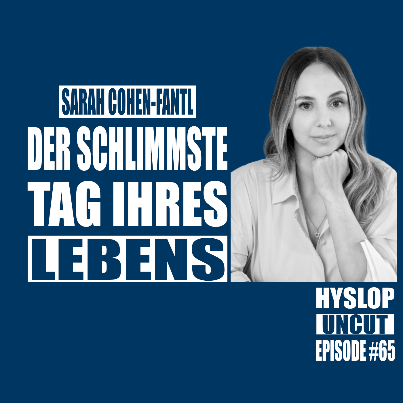 Hyslop Uncut #65: Sarah Cohen-Fantl