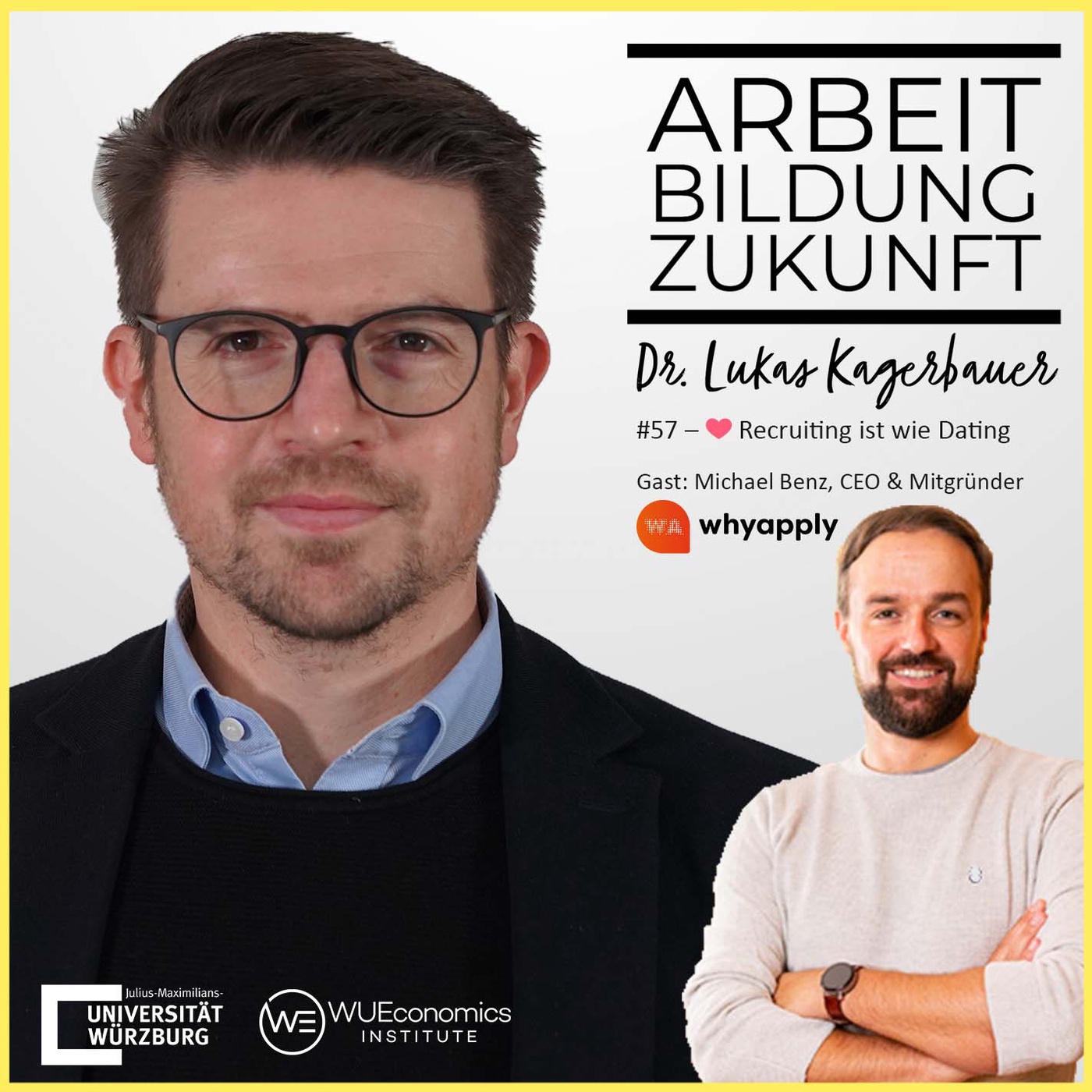 #57 – Recruiting ist wie Dating -  Wie Unternehmen mit Social Media Recruiting und Employer Branding die Chancen auf erfolgreiche Dates mit Bewerbern / Bewerberinnen erhöhen? | zu Gast: Michael Benz