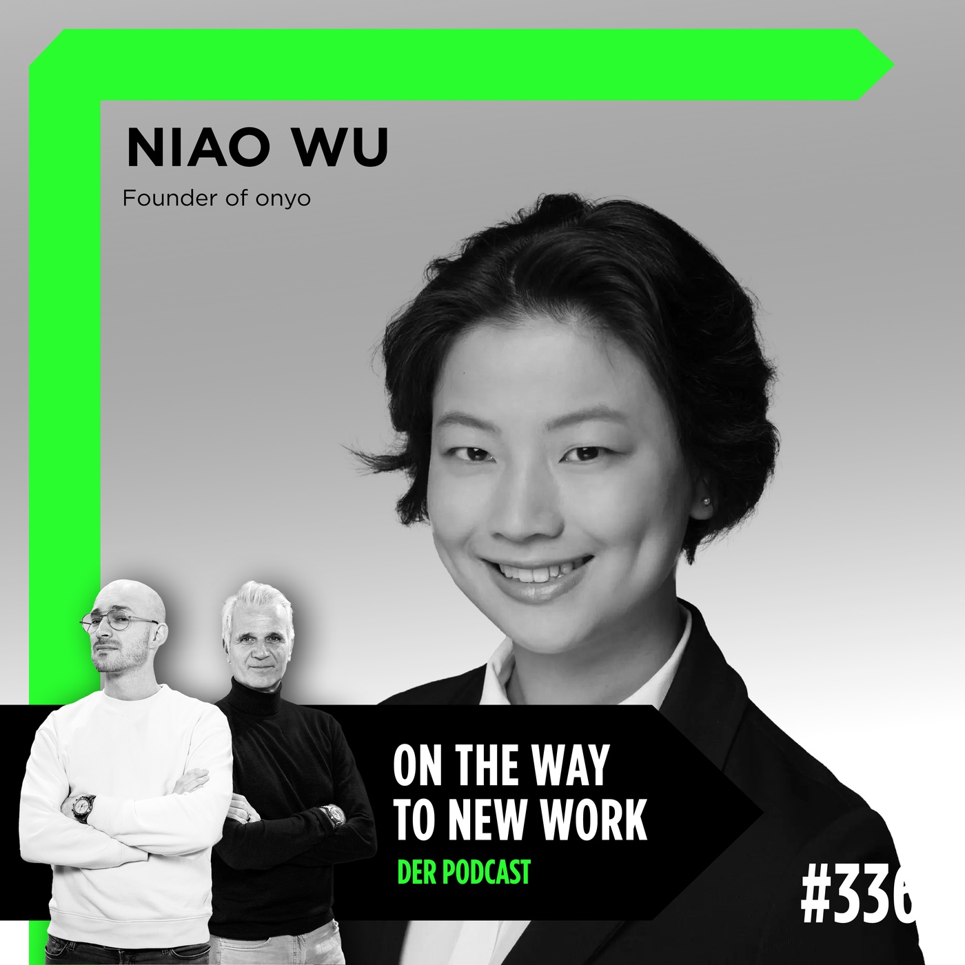 #336 Niao Wu, Founder und CEO von ONYO | remote-office-as-a-service