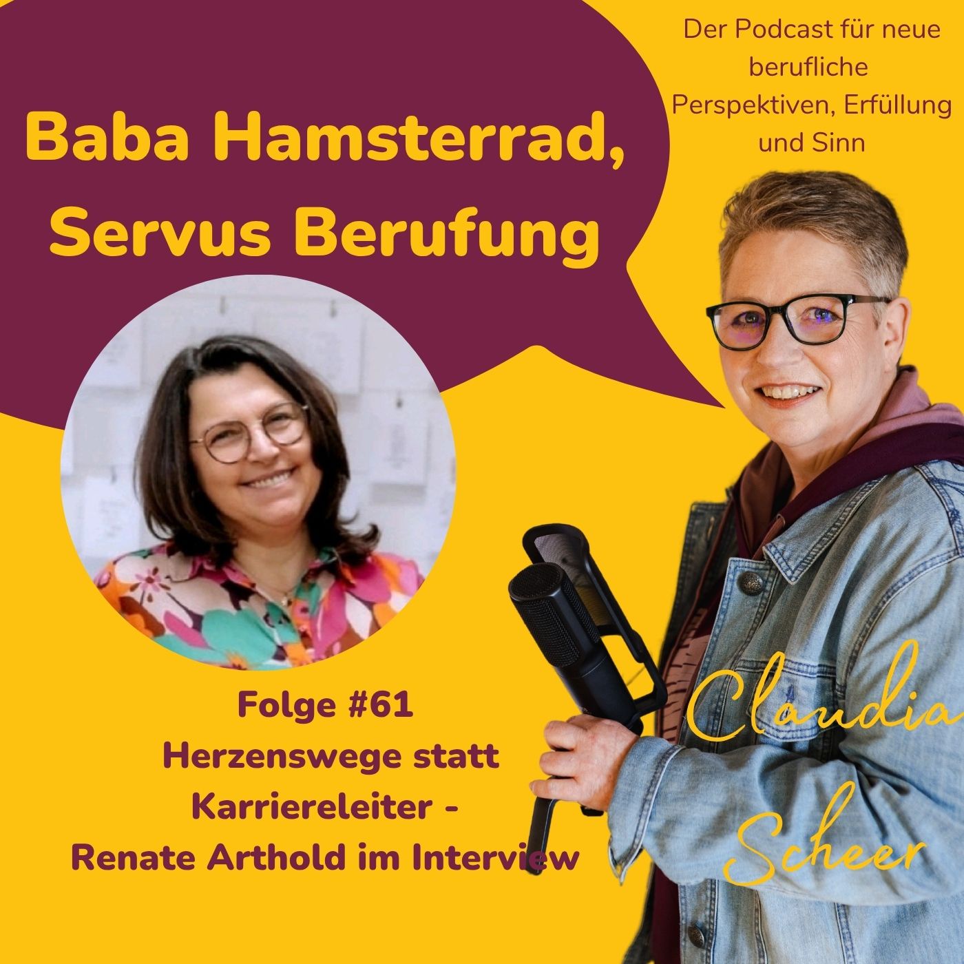 Folge 61 - Herzenswege statt Karriereleiter – wie Renate Arthold zur Wertegestalterin wurde
